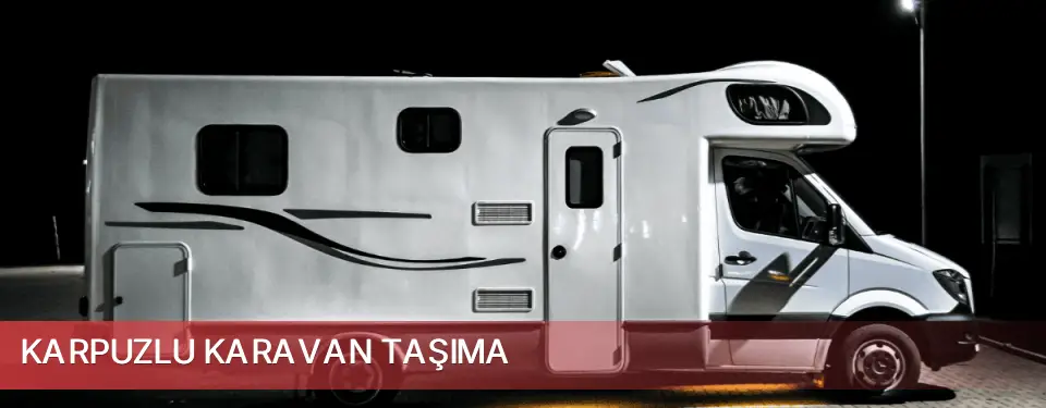 Karpuzlu İlçemi Karavan Taşıma